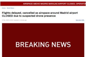 疑似出现无人机 西班牙最大机场周围空域紧急关闭缩略图