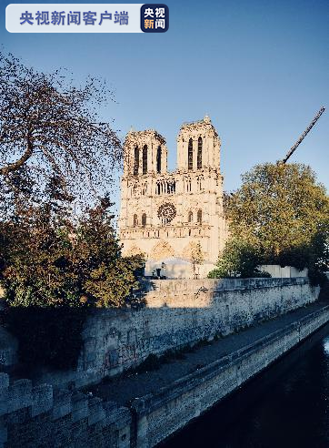 巴黎圣母院修复工程将从27日起逐步恢复